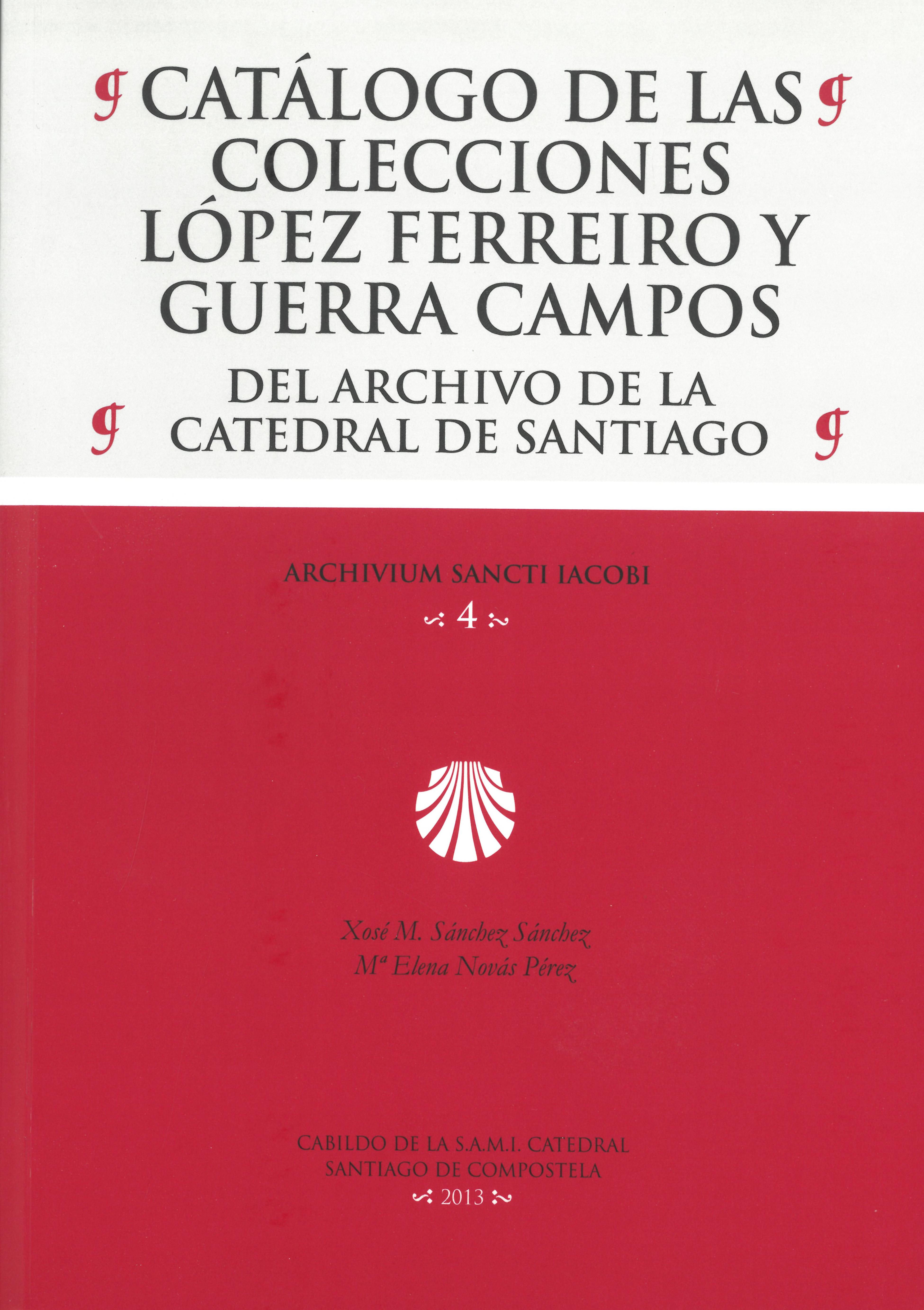 Catálogo de las colecciones López Ferreiro y Guerra Campos