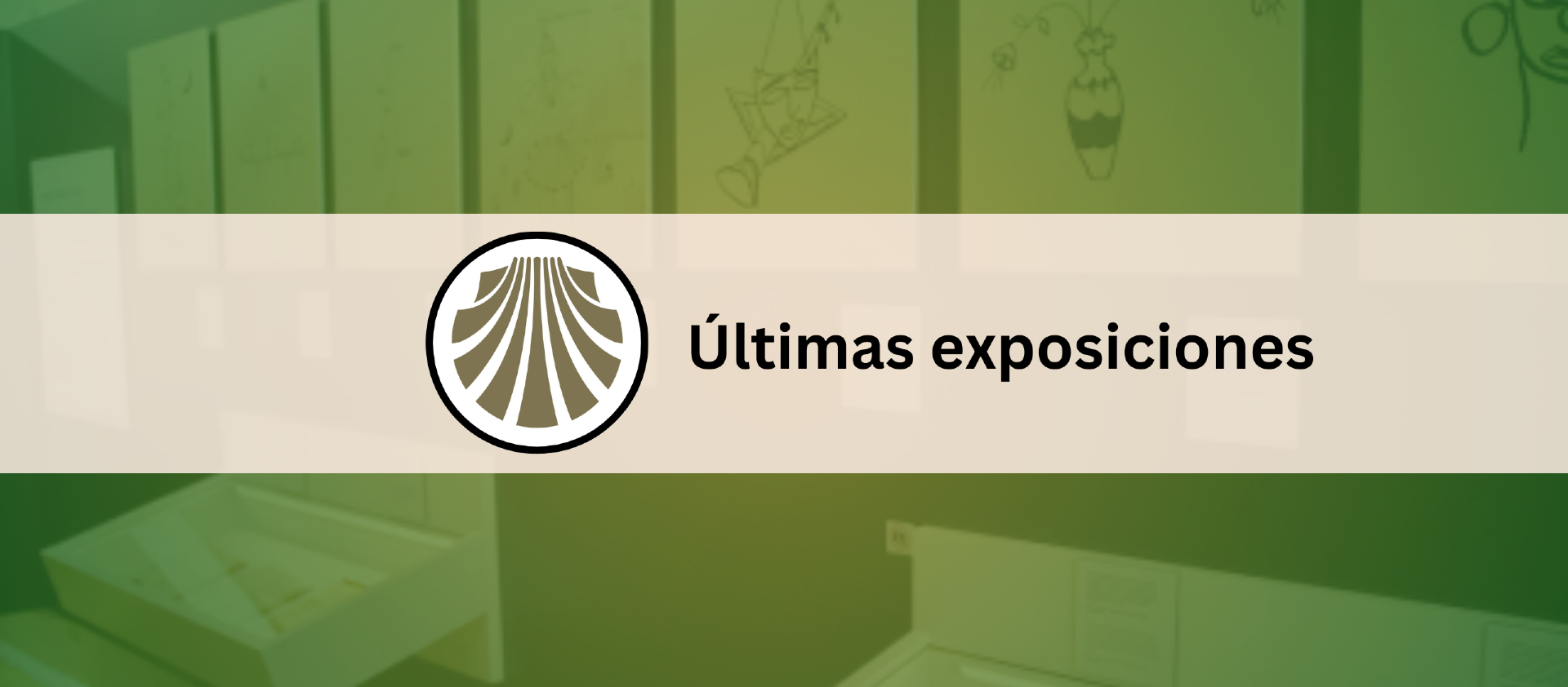 Últimas exposiciones